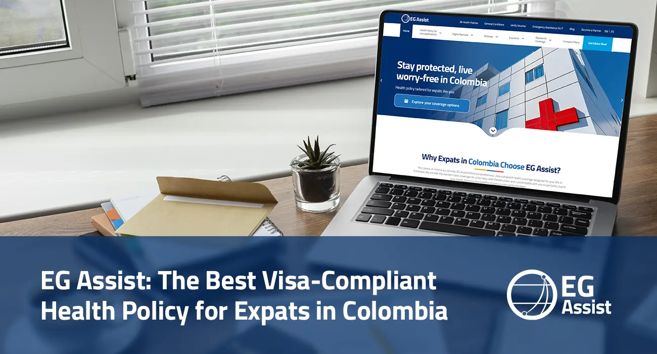 EG Assist The Best Visa-Compliant Health Policy for Expats in Colombia