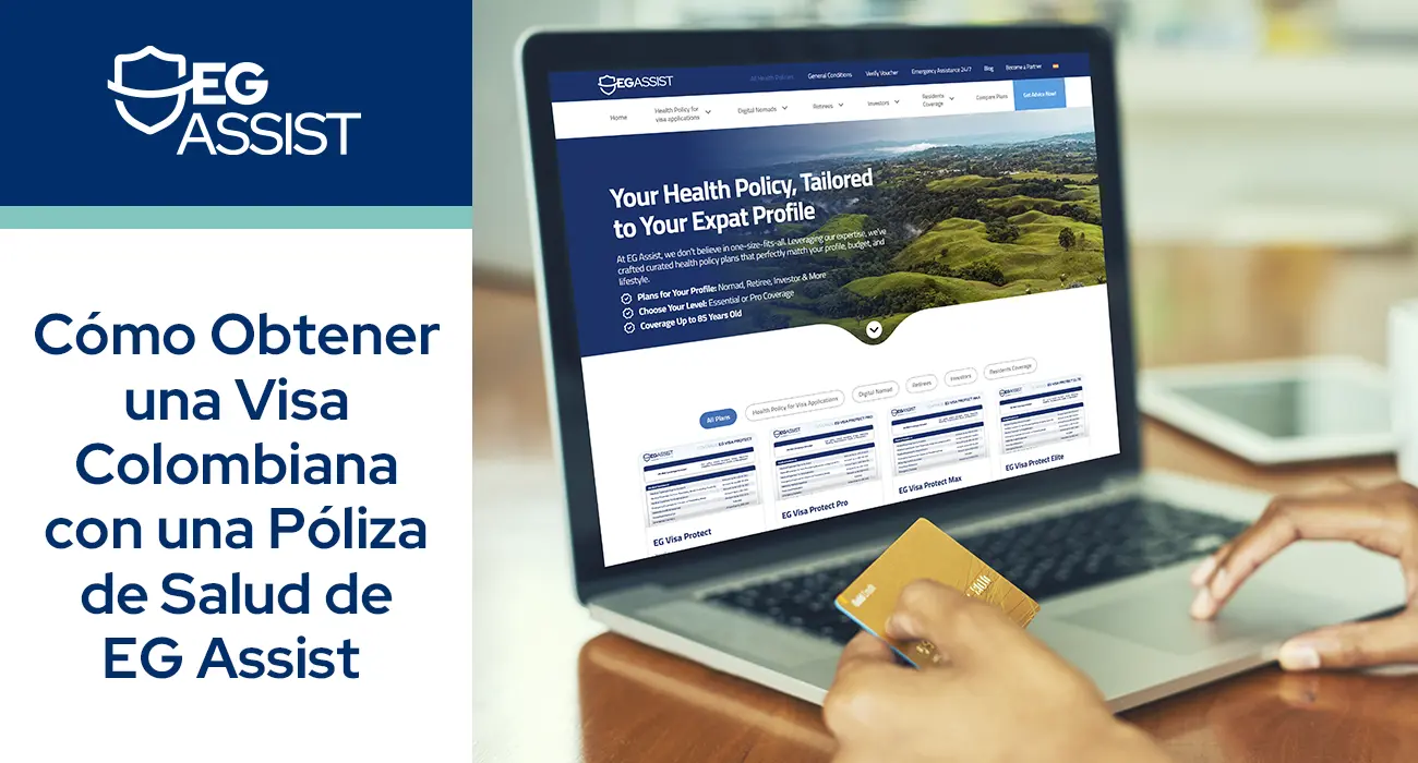 Cómo obtener una visa colombiana con una póliza de salud de EG Assist