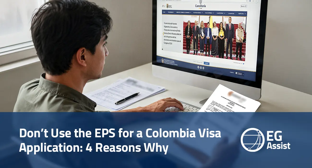 Don’t Use the EPS for a Colombia Visa Application 4 Reasons Why