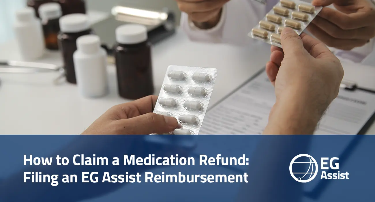 How to Claim a Medication Refund: Filing an EG Assist Reimbursement