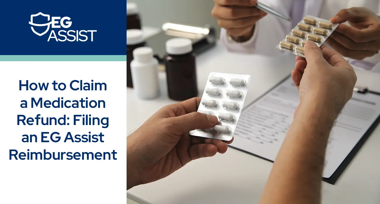 How to Claim a Medication Refund: Filing an EG Assist Reimbursement