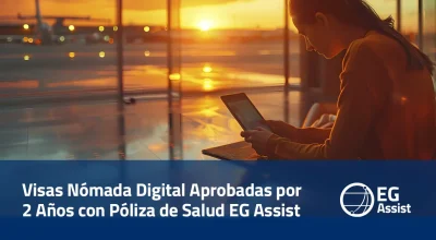 Visas Nómada Digital Aprobadas por 2 Años con Póliza de Salud EG Assist