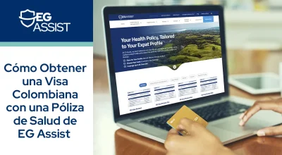 Cómo obtener una visa colombiana con una póliza de salud de EG Assist