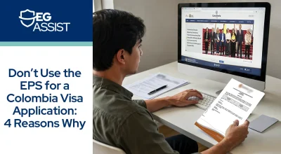 Don’t use an EPS for a Colombia visa application: 4 reasons why